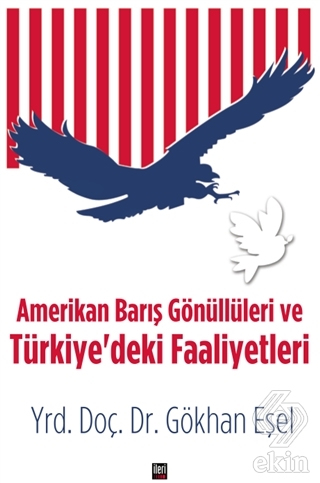 Amerikan Barış Gönüllüleri ve Türkiye\'deki Faaliye