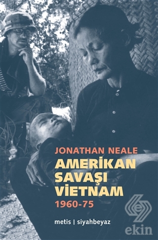 Amerikan Savaşı Vietnam 1960 - 1975