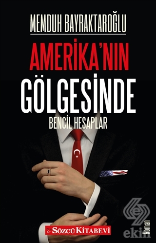 Amerika'nın Gölgesinde