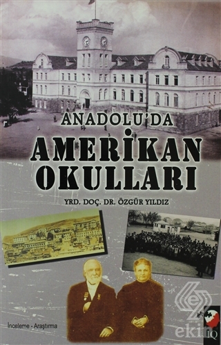 Anadolu\'da Amerikan Okulları