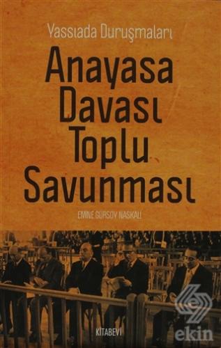 Anayasa Davası Toplu Savunması