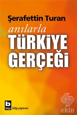 Anılarla Türkiye Gerçeği