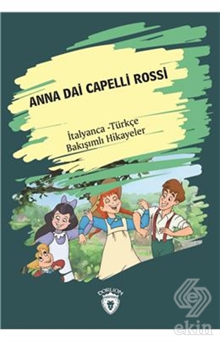 Anna Dai Capelli Rossi (Yeşilin Kızı Anne) İtalyan