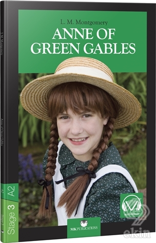 Anne of Green Gables - Stage 3 - İngilizce Hikaye