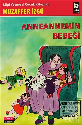 Anneannemin Bebeği Anneannemin Akıl Almaz Macerala