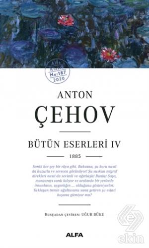 Anton Çehov - Bütün Eserleri 4 1885