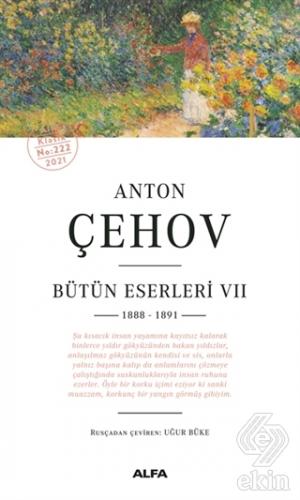 Anton Çehov - Bütün Eserleri 7 (1888 -1891)