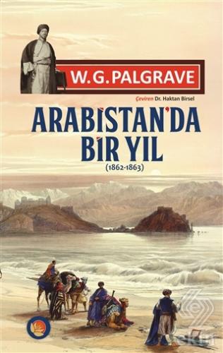 Arabistanda Bir Yıl (1862-1863)