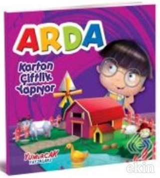 Arda Karton Çiftlik Yapıyor