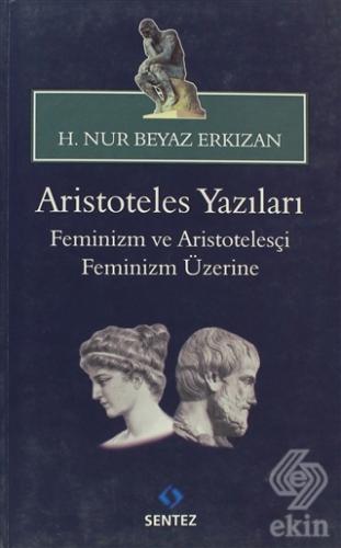 Aristoteles Yazıları: Feminizm ve Aristotelesçi Fe