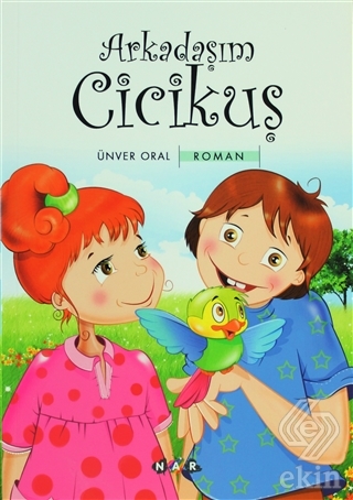 Arkadaşım Cicikuş