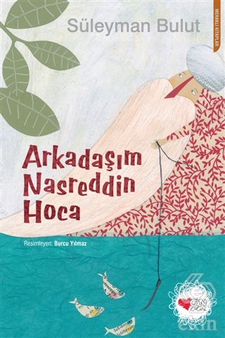 Arkadaşım Nasreddin Hoca