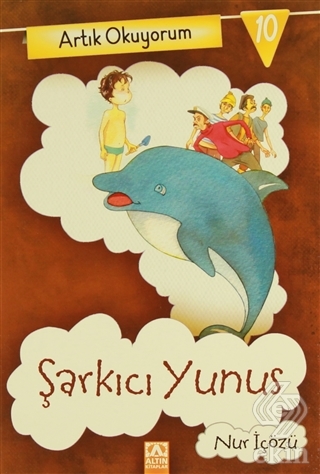 Artık Okuyorum 10: Şarkıcı Yunus