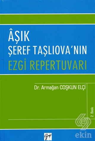 Aşık Şeref Taşlıova\'nın Ezgi Repertuvarı
