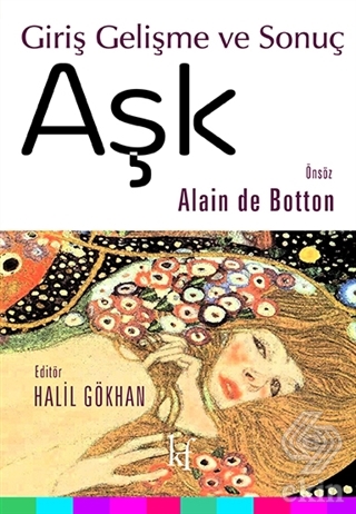 Aşk: Giriş Gelişme ve Sonuç