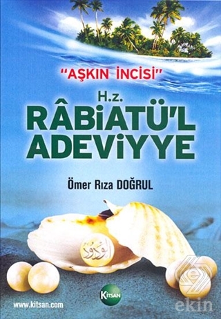 Aşkın İncisi - H.Z. Rabiatü\'l Adeviyye
