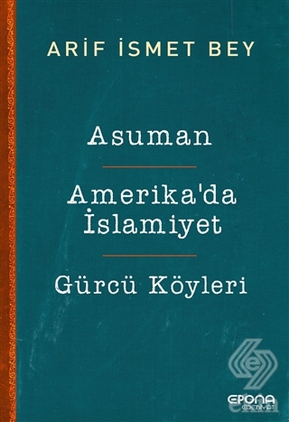 Asuman - Amerika\'da İslamiyet - Gürcü Köyleri