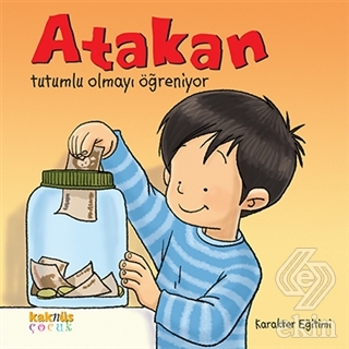 Atakan Tutumlu Olmayı Öğreniyor