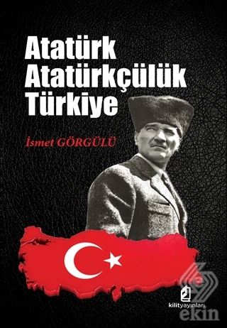 Atatürk Atatürkçülük Türkiye