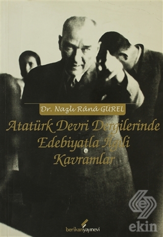 Atatürk Devri Dergilerinde Edebiyatla İlgili Kavra