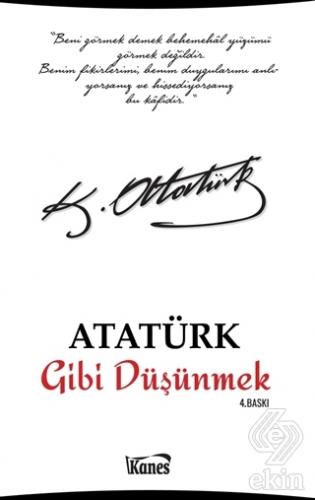 Atatürk Gibi Düşünmek
