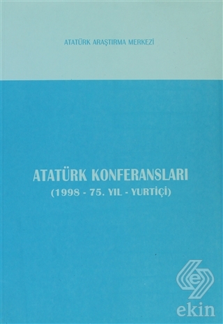 Atatürk Konferansları (1998 - 75. Yıl - Yurtiçi)
