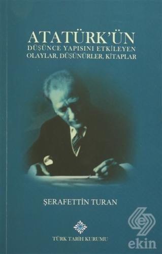 Atatürk'ün Düşünce Yapısını Etkileyen Olaylar, Düş