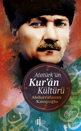 Atatürk\'ün Kuran Kültürü