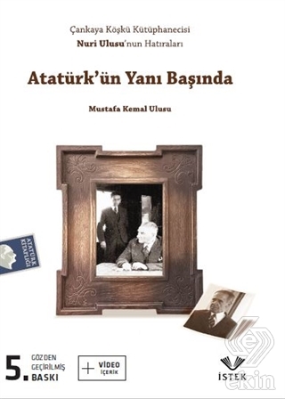 Atatürk\'ün Yanı Başında