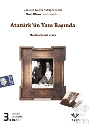 Atatürk\'ün Yanı Başında