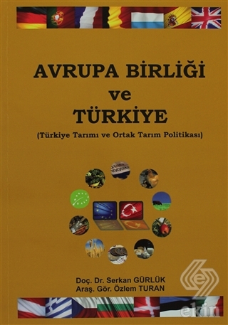 Avrupa Birliği ve Türkiye-Türkiye Tarımı ve Ortak