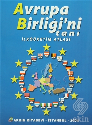 Avrupa Birliği\'ni Tanı - İlköğretim Atlası
