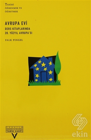 Avrupa Evi Ders Kitaplarında 20. Yüzyıl Avrupa\'sı
