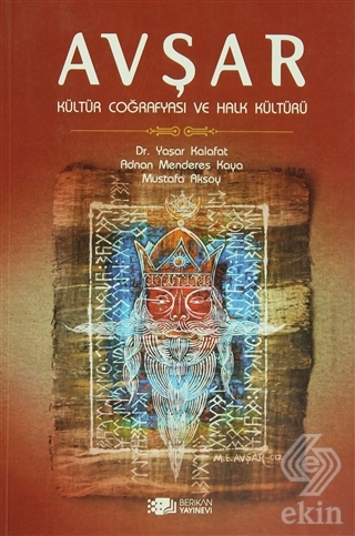 Avşar - Kültür Coğrafyası ve Halk Kültürü