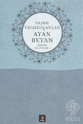 Ayan Beyan Bütün Öyküleri 5