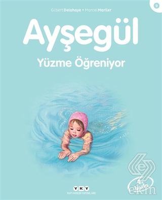 Ayşegül Yüzme Öğreniyor