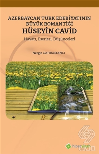Azerbaycan Türk Edebiyatının Büyük Romantiği Hüsey