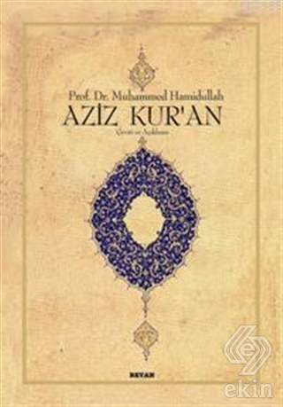 Aziz Kur\'an - Çeviri ve Açıklama; (Küçük Boy, Meti