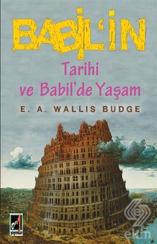 Babil\'in Tarihi ve Babil\'de Yaşam