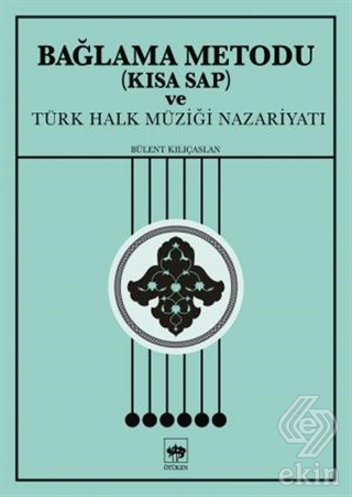 Bağlama Metodu (Kısa Sap) ve Türk Halk Müziği Naza