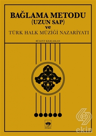 Bağlama Metodu (Uzun Sap) ve Türk Halk Müziği Naza