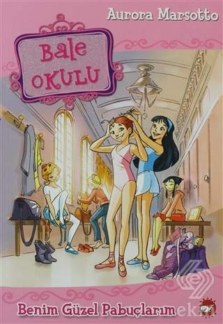 Bale Okulu - Benim Güzel Pabuçlarım