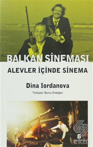 Balkan Sineması - Alevler İçinde Sinema