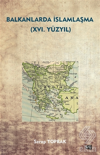 Balkanlarda İslamlaşma (16. Yüzyıl)