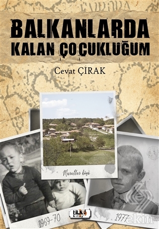 Balkanlarda Kalan Çocukluğum