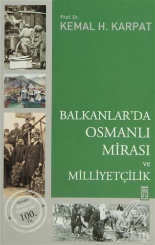 Balkanlar\'da Osmanlı Mirası ve Milliyetçilik