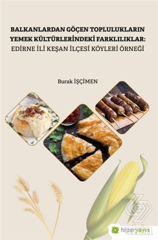 Balkanlardan Göçen Toplulukların Yemek Kültürleri