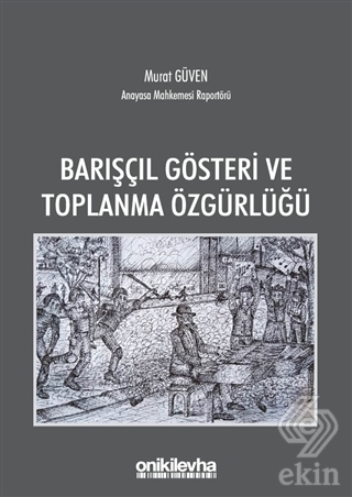 Barışçıl Gösteri ve Toplanma Özgürlüğü