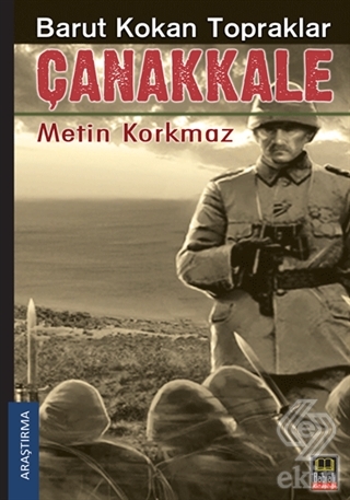 Barut Kokan Topraklar Çanakkale