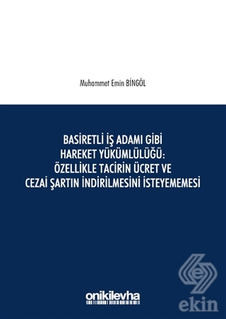 Basiretli İş Adamı Gibi Hareket Yükümlülüğü : Özel